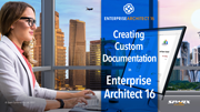在 Enterprise Architect 16 中创建自定义文档